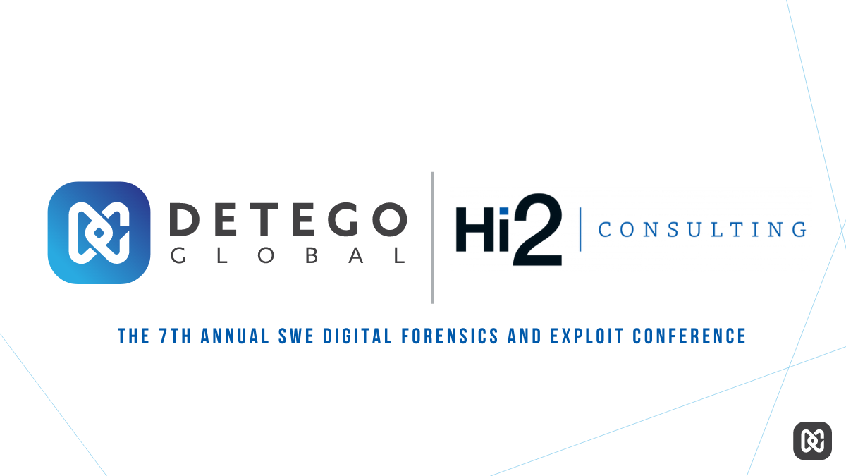 Detego Global & Hi2 Consulting Host 7th Annual SWE Digital Forensics