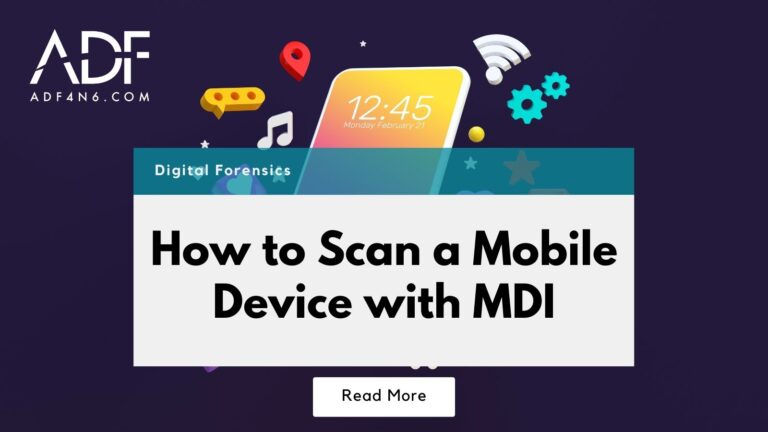 How To Scan A Mobile Device With Mobile Device Investigator - Forensic ...