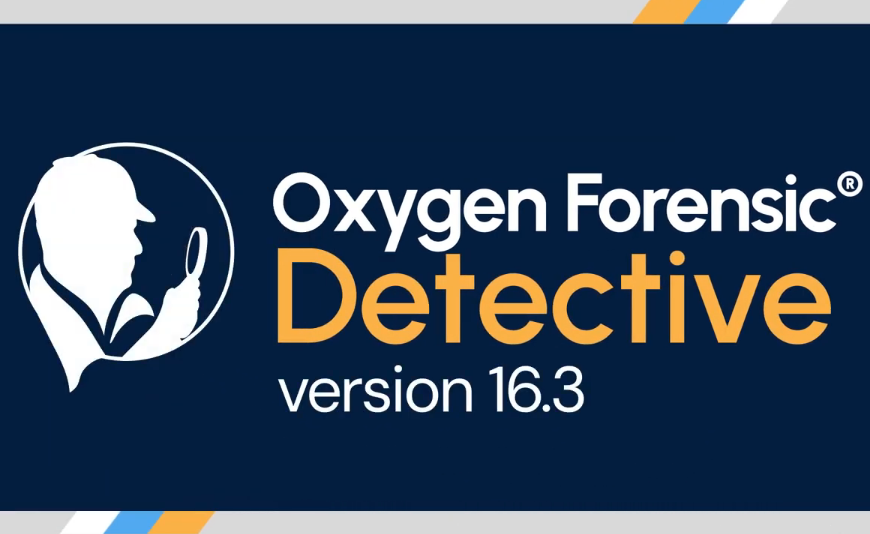 Oxygen Forensic® Detective v.16.3 Is Now Available