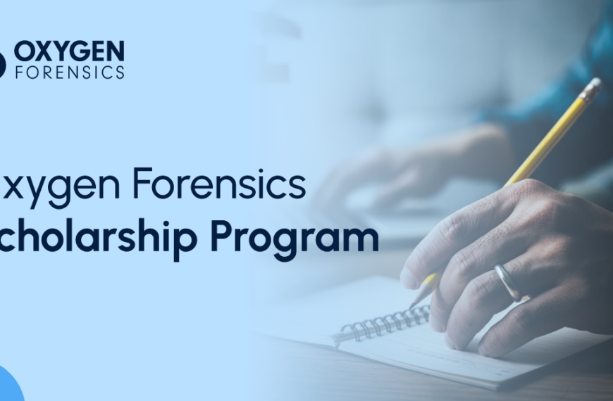 Introducing The Oxygen Forensics Scholarship Program
